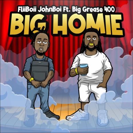 Big Homie ft. Big Grease 400 | Boomplay Music