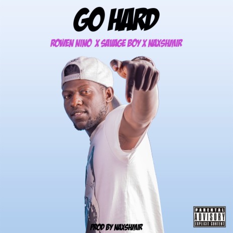 Go Hard | Boomplay Music