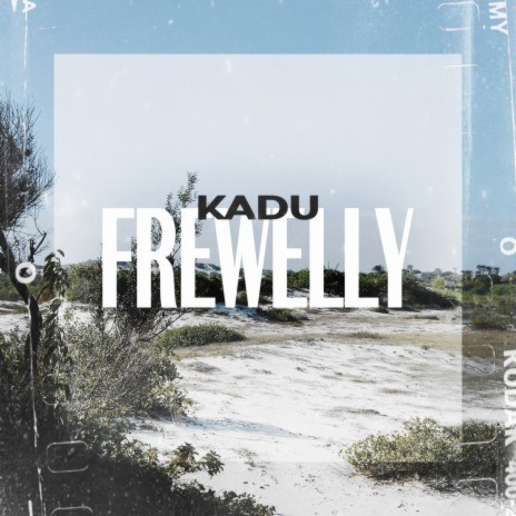 Frewelly | Boomplay Music