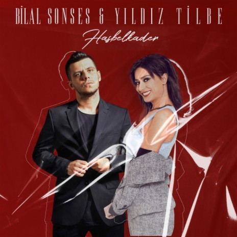 Hasbelkader ft. Yıldız Tilbe | Boomplay Music