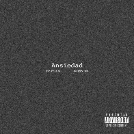 Ansiedad ft. ROSVDO | Boomplay Music