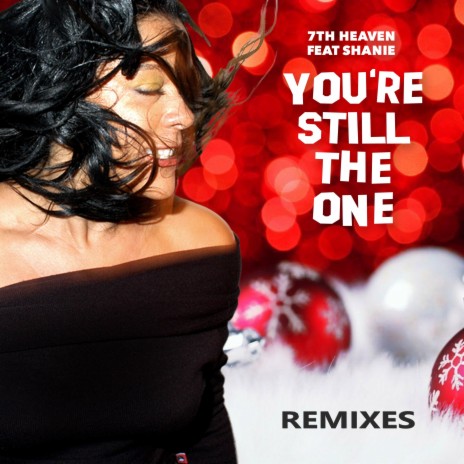 You're Still the One (feat. Shanie) [Friday Night Posse Clubland Classic Extended Remix] | Boomplay Music