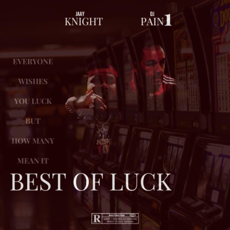 BEST OF LUCK | Boomplay Music