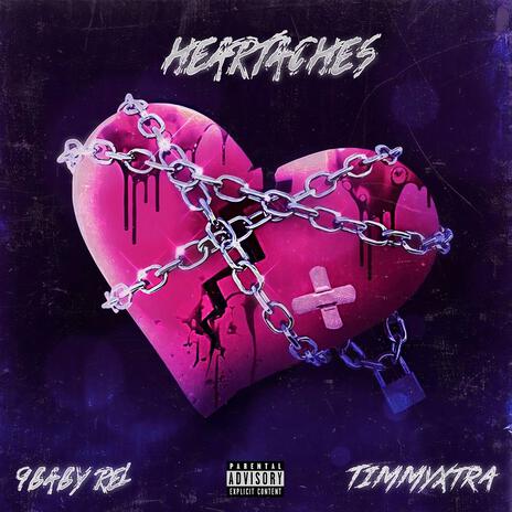 Heartaches ft. Timmyxtra | Boomplay Music