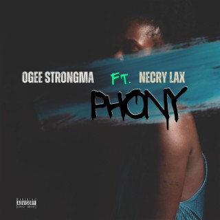 Phony (feat. Necry Lax)