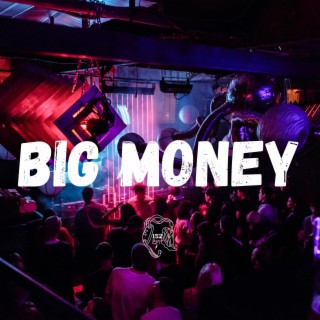 Big Money ft. Lou152 lyrics | Boomplay Music