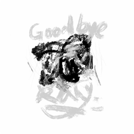 GoodBye | Boomplay Music