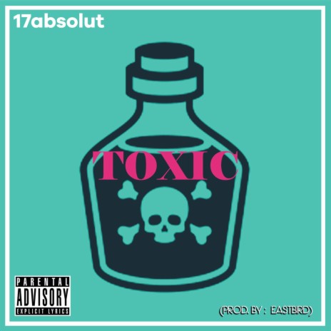 Toxic | Boomplay Music