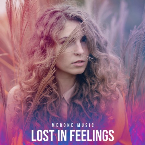 Lost In Feelings | Boomplay Music