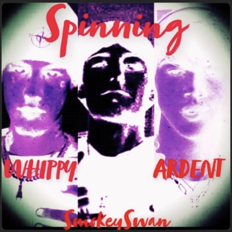 Spinning ft. SmokeySwan & ARDENT | Boomplay Music