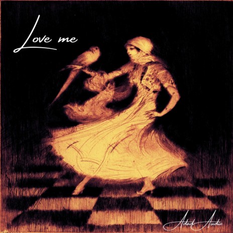 Love Me | Boomplay Music