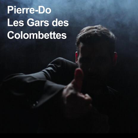 Les Gars des Colombettes | Boomplay Music