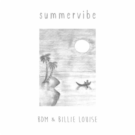 Summervibe ft. DejaVu & Billie Louise | Boomplay Music