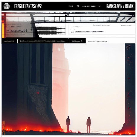 Fragile Fantasy #2 (Ranxslavin Remix) ft. Ranxslavin & Idit Mintzer | Boomplay Music