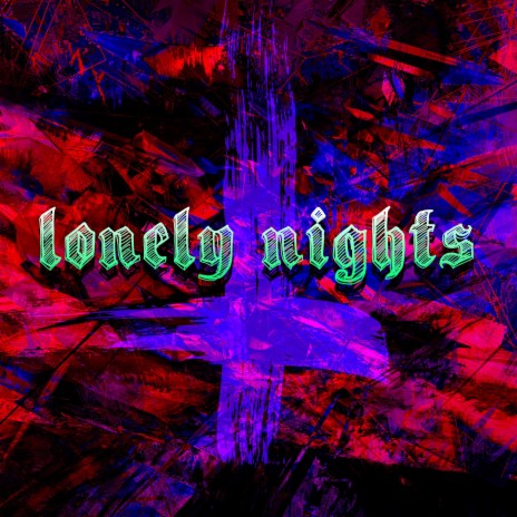 lonely nights