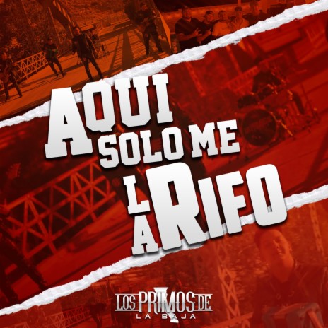 Aqui Solo Me la Rifo (Version Norteño) | Boomplay Music