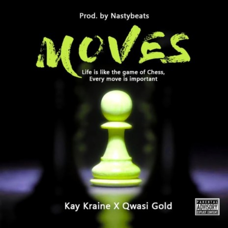 Moves ft. Qwasi Gold | Boomplay Music