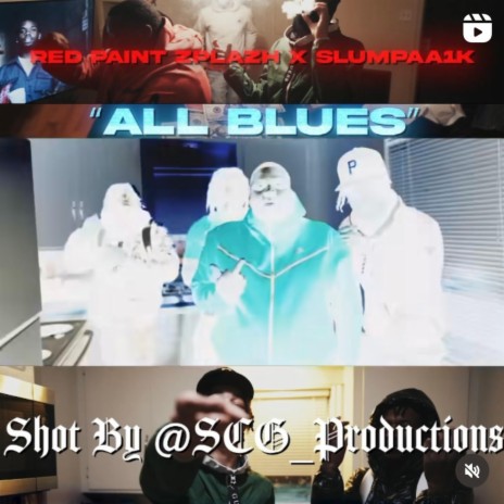 All Bluez ft. Slumpaa1k | Boomplay Music