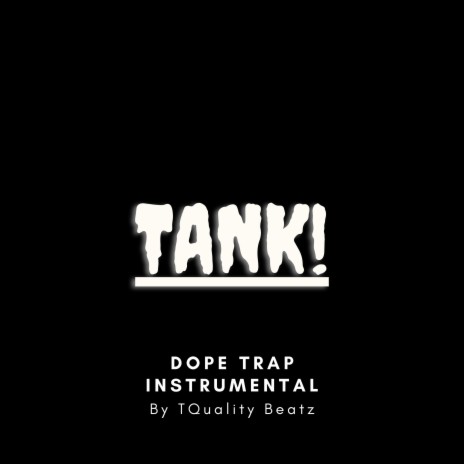 Tank (Dope Trap Beat) | Boomplay Music