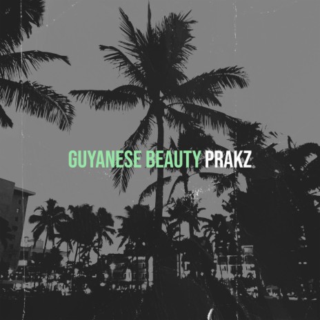 Guyanese Beauty | Boomplay Music