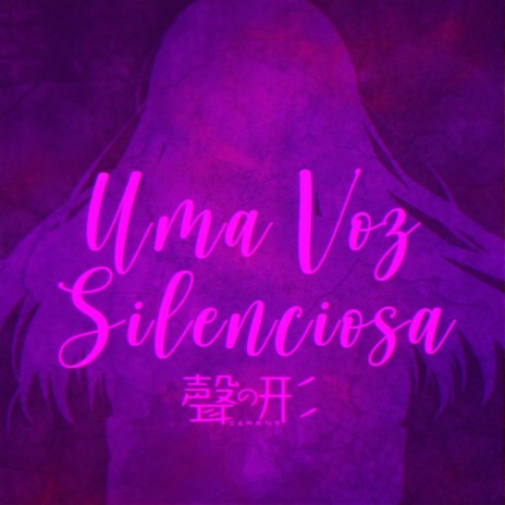 Uma Voz Silenciosa | Boomplay Music