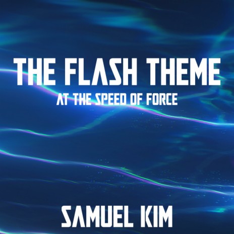 The Flash Theme (At the Speed of Force) (Cover) | Boomplay Music