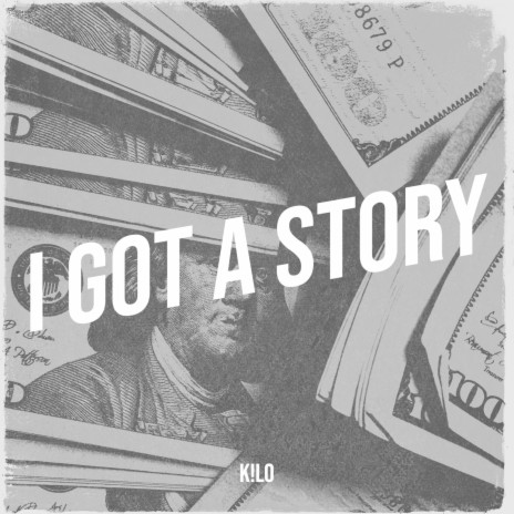 I Got a Story | Boomplay Music