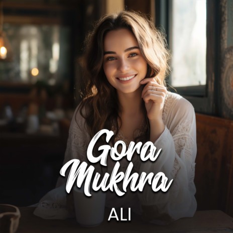 Gora Mukhra | Boomplay Music