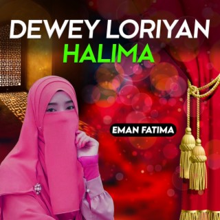 Dewey Loriyan Halima