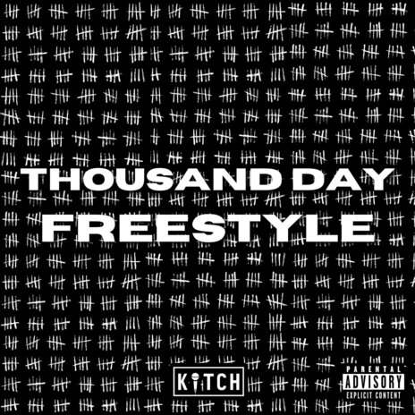 Thousand Day Freestyle | Boomplay Music