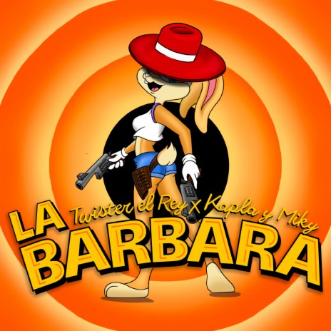 La Barbara ft. Kapla y Miky | Boomplay Music