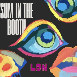 Sum In The Booth lyrics | Boomplay Music