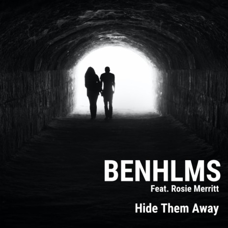 Hide Them Away ft. Rosie Merritt | Boomplay Music