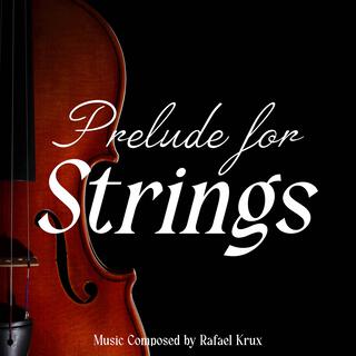 Prelude for Strings