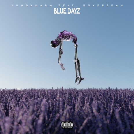 Blue Dayz ft. poverbean | Boomplay Music