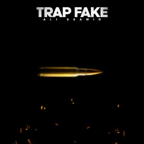 Trap Fake | Boomplay Music