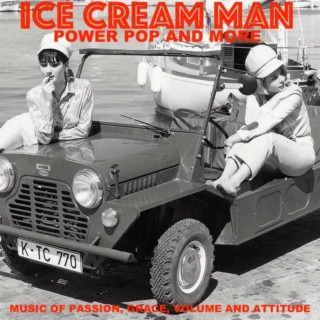 Episode 527: Ice Cream Man Power Pop and More #525