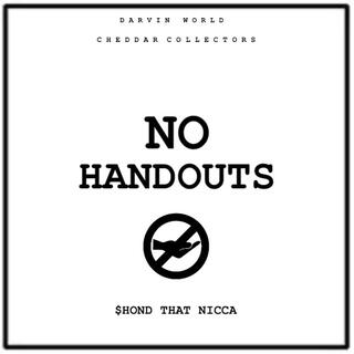 No Handouts lyrics | Boomplay Music