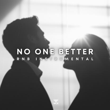 No One Better (RnB Instrumental) | Boomplay Music