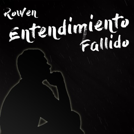 Entendimiento Fallido | Boomplay Music