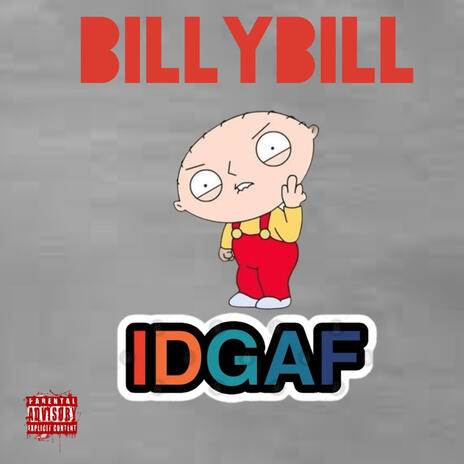 IDGAF | Boomplay Music