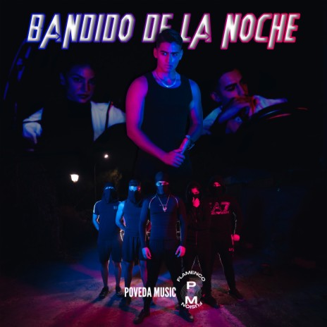 Bandido de la Noche | Boomplay Music