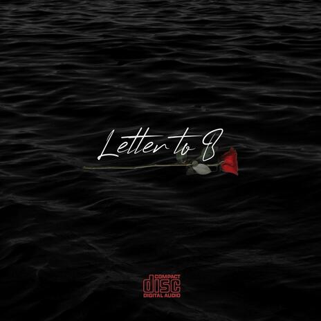 Letter To B | Boomplay Music