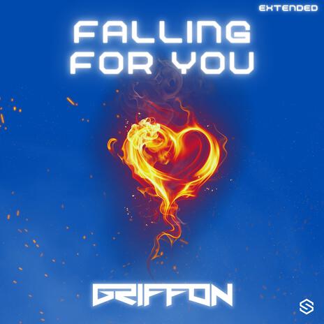 Falling For You (Extended)