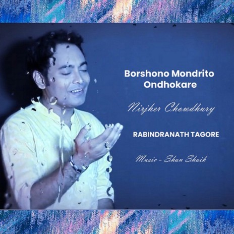 Borshono Mondrito Ondhokare | Boomplay Music