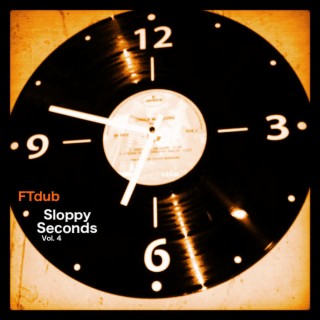 Sloppy Seconds, Vol. 4