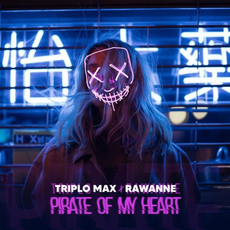 Pirate Of My Heart ft. Rawanne | Boomplay Music