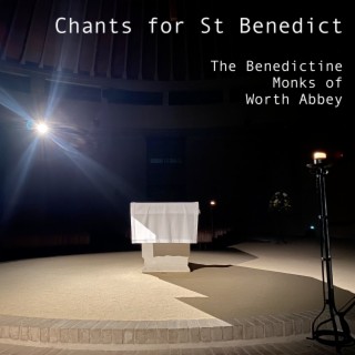 Chants for St Benedict