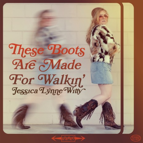 These Boots Are Made for Walkin'