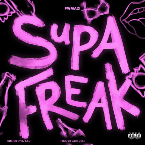 SupaFreak ft. Dj K.i.D | Boomplay Music